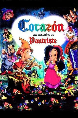 Постер: Corazón, las alegrías de Pantriste