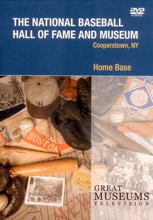 Постер: Home Base: The National Baseball Hall of Fame and Museum