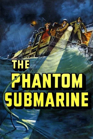 Постер: The Phantom Submarine