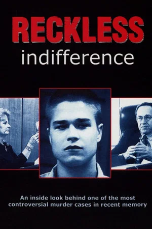Постер: Reckless Indifference