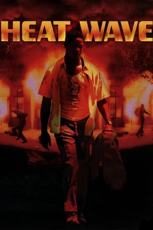 Постер: Heat Wave