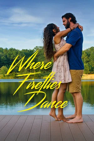 Постер: Where Fireflies Dance
