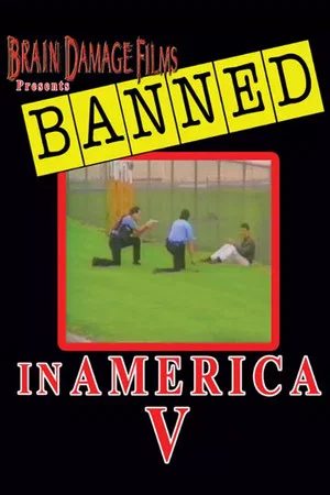 Постер: Banned! In America V: The Final Chapter