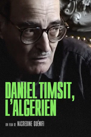 Постер: Daniel Timsit, l’Algérien