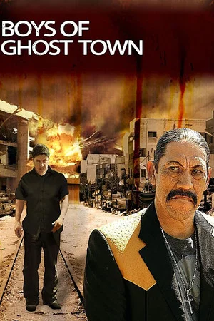 Постер: The Boys of Ghost Town