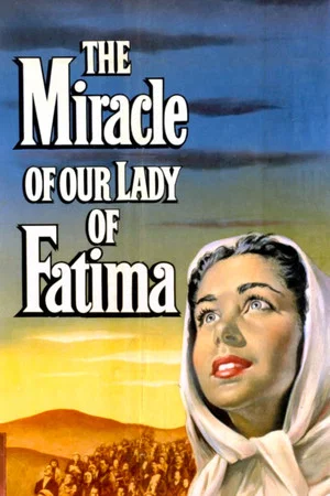 Постер: The Miracle of Our Lady of Fatima