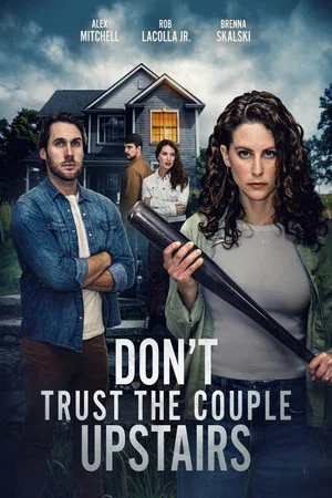 Постер: Don't Trust the Couple Upstairs