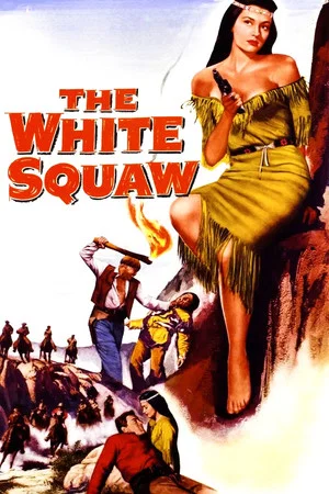 Постер: The White Squaw