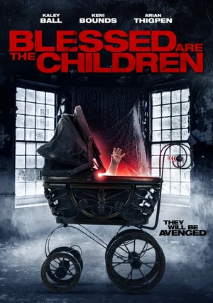 Постер: Blessed Are the Children