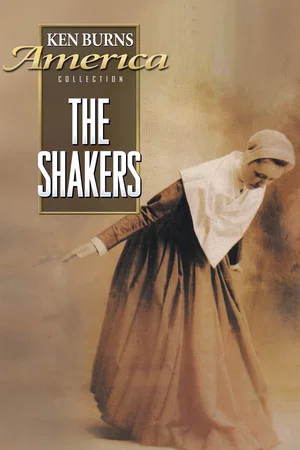 Постер: The Shakers: Hands to Work, Hearts to God