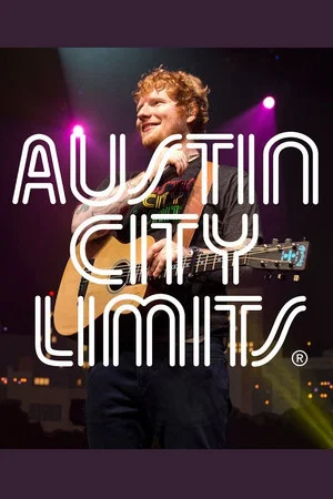 Постер: Ed Sheeran: Austin City Limits