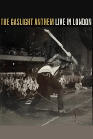 Постер: The Gaslight Anthem: Live in London