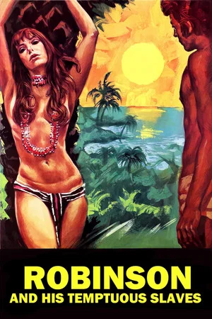 Постер: Робинзон и его дикие рабыни