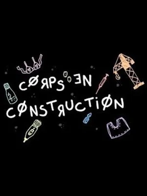 Постер: Bodies Under Construction