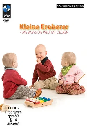 Постер: Kleine Eroberer - Wie Babys die Welt entdecken
