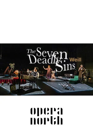 Постер: The Seven Deadly Sins - Opera North