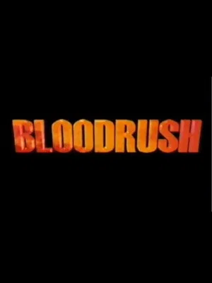 Постер: Bloodrush