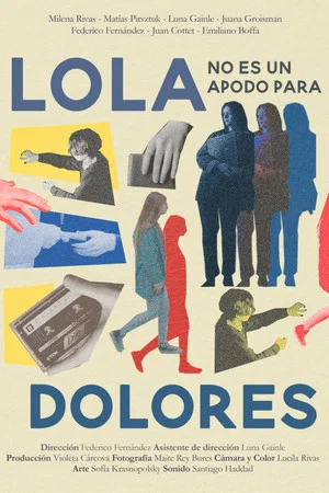Постер: Lola no es un apodo para Dolores