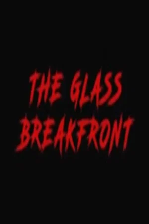 Постер: The Glass Breakfront