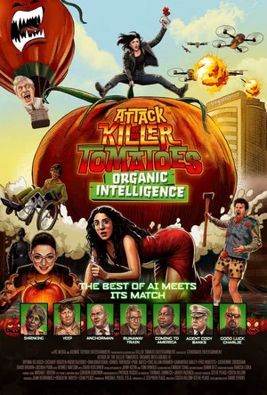 Постер: Attack of the Killer Tomatoes: Organic Intelligence