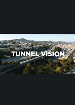 Постер: Tunnel Vision: An Unauthorized BART Ride