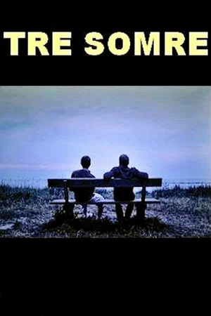 Постер: Three Summers
