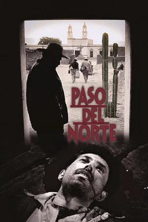 Постер: Paso del norte
