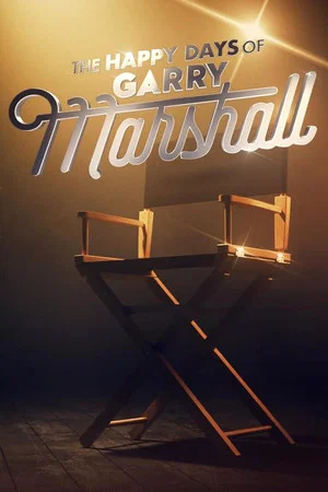 Постер: The Happy Days of Garry Marshall