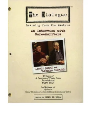 Постер: The Dialogue: An Interview with Screenwriters Lowell Ganz and Babaloo Mandel