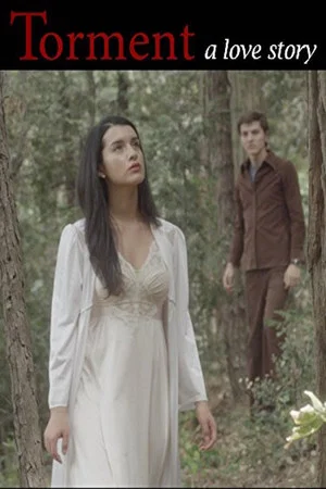 Постер: Torment a love story