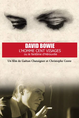 Постер: Bowie, Man with a Hundred Faces or The Phantom of Hérouville