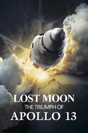 Постер: Lost Moon: The Triumph of Apollo 13