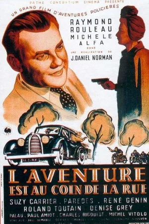 Постер: L'aventure est au coin de la rue