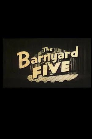 Постер: The Barnyard Five