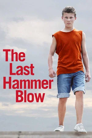 Постер: The Last Hammer Blow