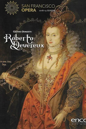Постер: Roberto Devereux - San Francisco Opera