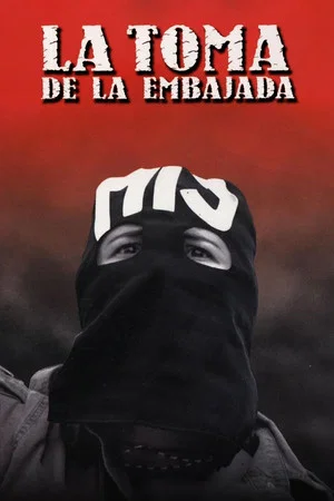 Постер: La toma de la embajada