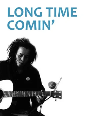 Постер: Long Time Comin'