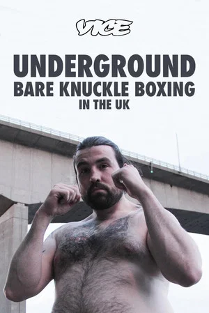 Постер: Underground: Bare Knuckle Boxing in the UK