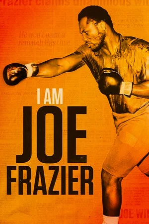 Постер: I Am Joe Frazier