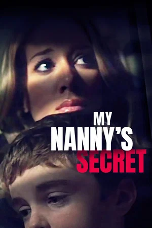 Постер: My Nanny's Secret