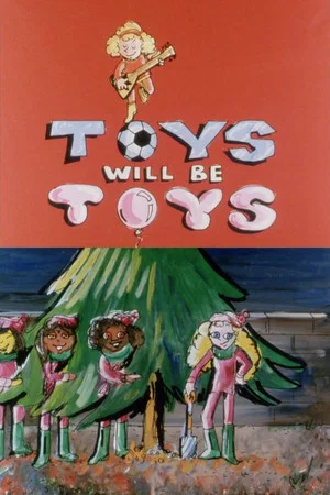 Постер: Toys Will Be Toys