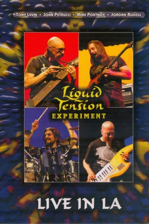 Постер: Liquid Tension Experiment: Live In LA