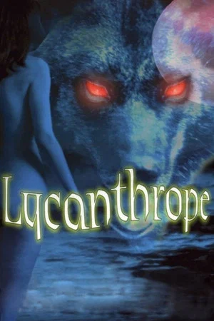 Постер: Lycanthrope