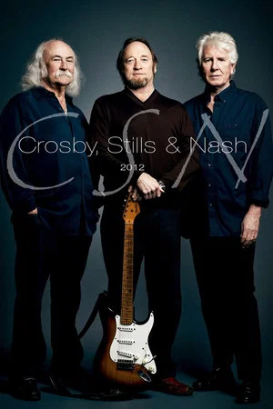 Постер: Crosby, Stills & Nash - CSN 2012