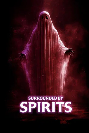 Постер: Surrounded by Spirits