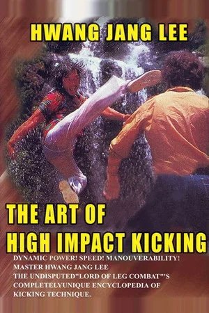 Постер: The Art of High Impact Kicking