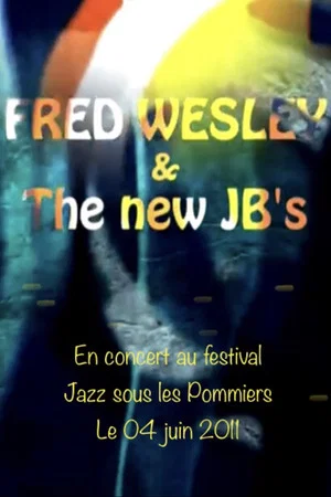 Постер: Fred Wesley : Jazz sous les Pommiers 2011
