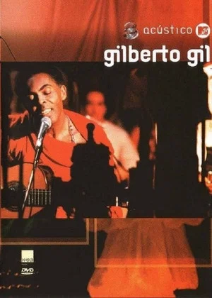 Постер: Gilberto Gil: Unplugged