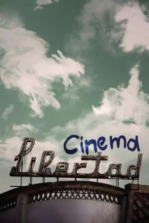 Постер: Cinema Libertad